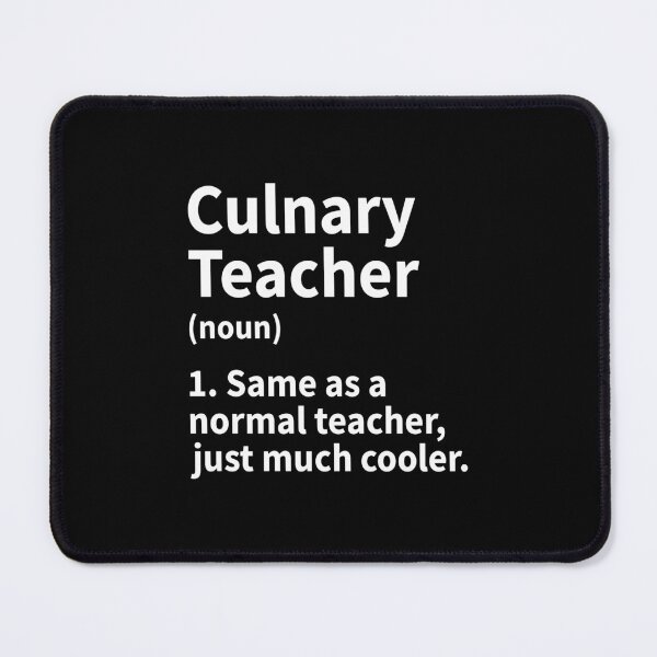 Item preview, Culinary Teacher Definition Normal Only Cooler Cook designed and sold by DexertimaArt.