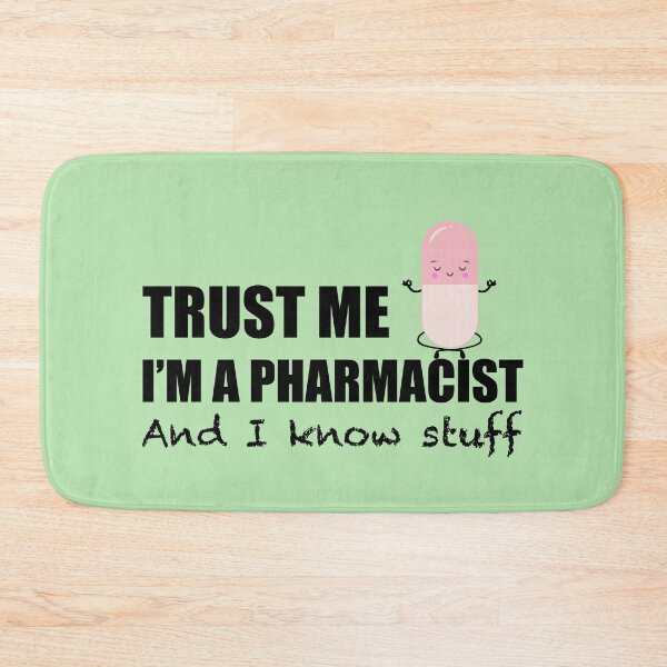 Item preview, Trust Me, I’m a Pharmacist and I know stuff – Funny Pharmacist Gift ideas | Rx-Themed Design designed and sold by LiLohaveaplan.