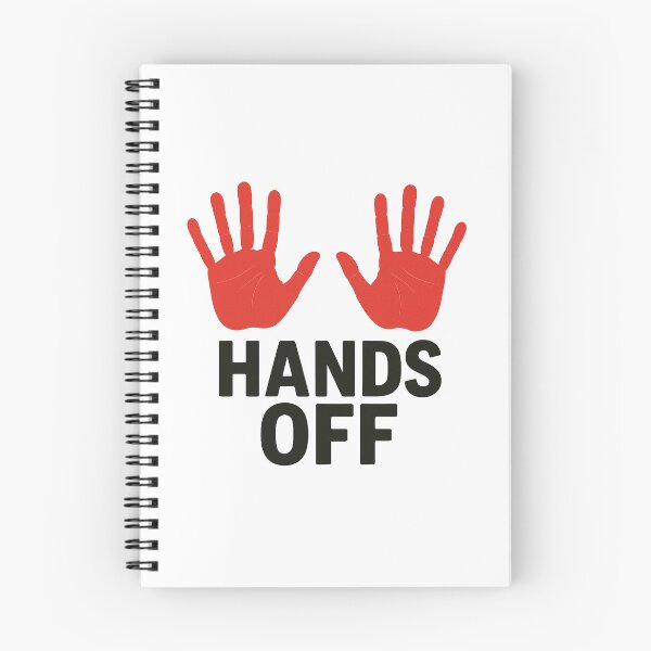 Item preview, Hands Off designed and sold by IlyasAhidar.