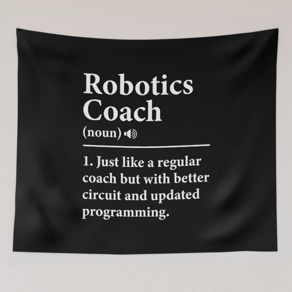 Item preview, Robotics Coach T shirt Definition Robot Combat Gift designed and sold by DexertimaArt.