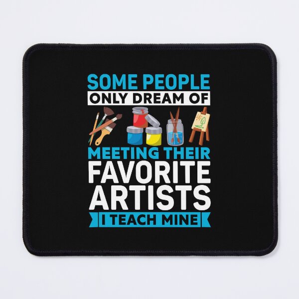 Item preview, Some People Only Dream Of Meeting Their Favorite Artists designed and sold by DexertimaArt.
