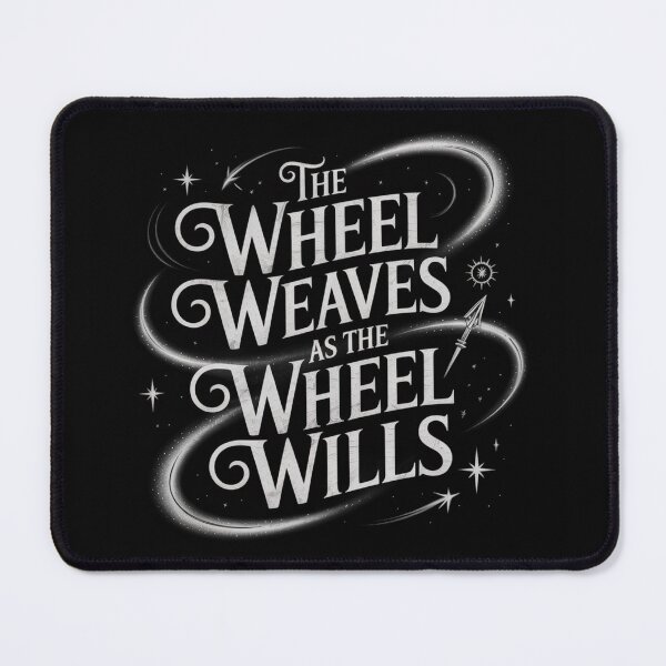 Item preview, "The Wheel Weaves As the Wheel Wills" – a powerful truth from the Pattern itself. For fans of The Wheel of Time who walk in the Light. designed and sold by Sunfuncc.