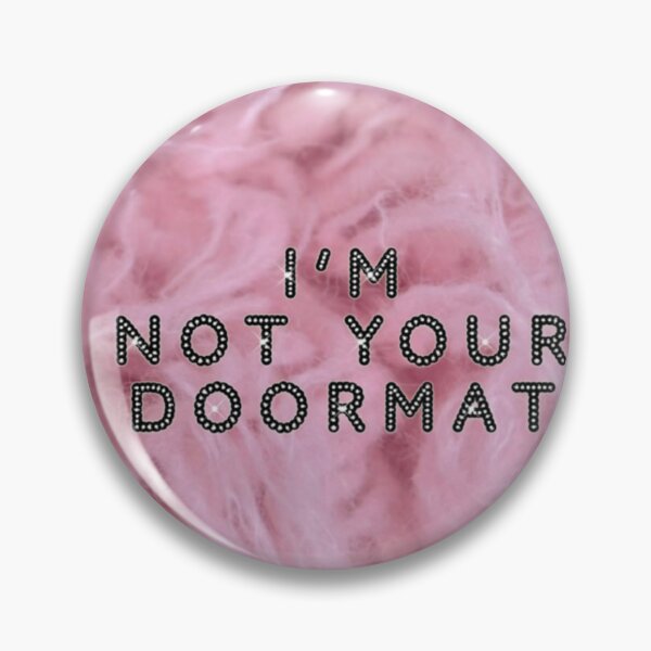 Item preview, I'm not your doormat designed and sold by asanaworld.