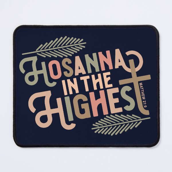 Item preview, Hosanna in the Highest! designed and sold by fribabywonder.