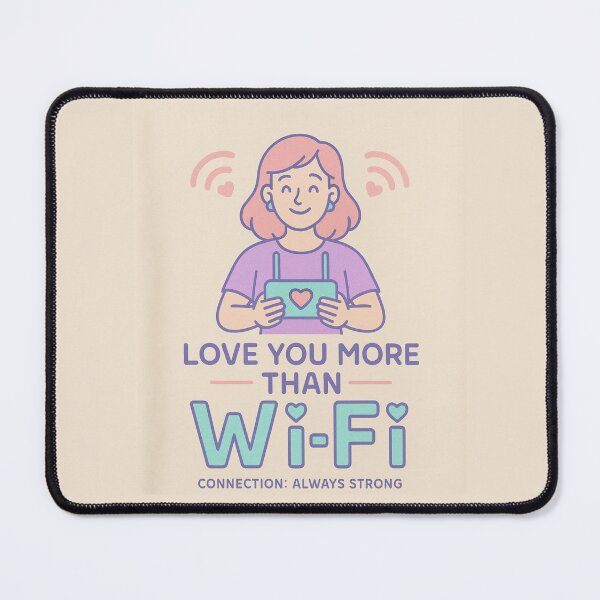 Item preview, Love You More Than WiFi – Funny Heart Signal Mom Tech Design, Cute Internet Connection Family Humor designed and sold by Shabby Script Archive | Digital Designer .