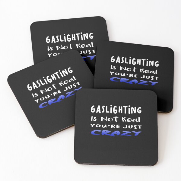Item preview, Gaslight Awareness Sarcastic Design designed and sold by Zakrytos ★★★★★.