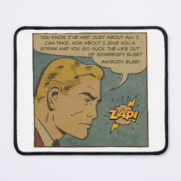 Item preview, Go Suck the Life Out of Somebody Else! - Office Humor designed and sold by SSustainable.