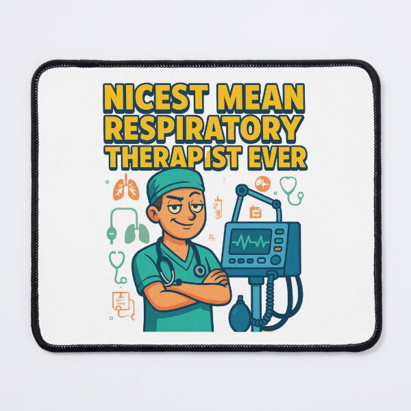Item preview, Nicest Mean Respiratory Therapist Ever designed and sold by DOPANDA ..