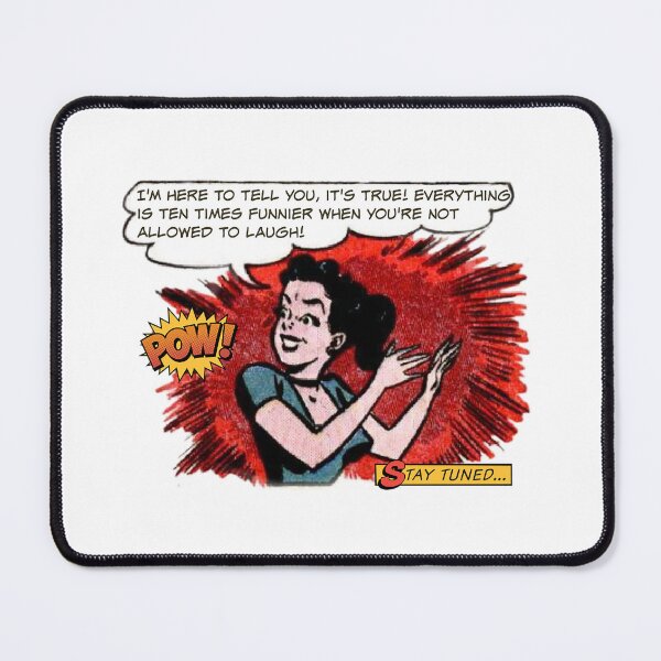 Item preview, Everything is Funny When You're Not Allowed to Laugh! - Office/Women's Humor designed and sold by SSustainable.