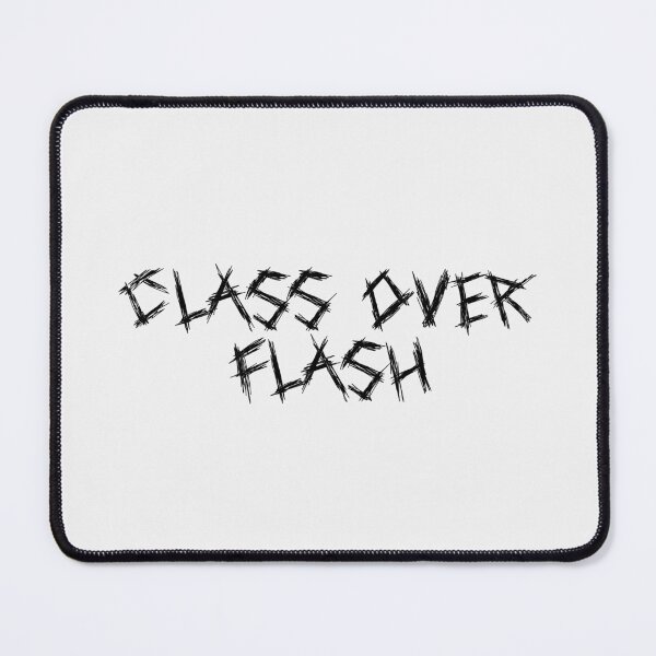 Item preview, Class Over Flash designed and sold by Ninjacatoff.