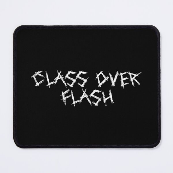 Item preview, Class Over Flash designed and sold by Ninjacatoff.