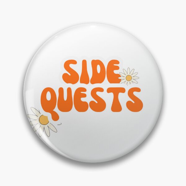 Item preview,  MORE SIDE QUESTS = BETTER LIFE designed and sold by ADHD-powered-hippie.