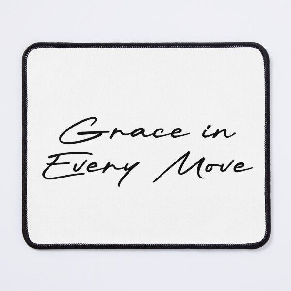 Item preview, Grace in Every Move designed and sold by Ninjacatoff.
