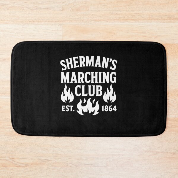 Item preview, Sherman’s Marching Club Civil War Enthusiast  designed and sold by The Junto Shop.