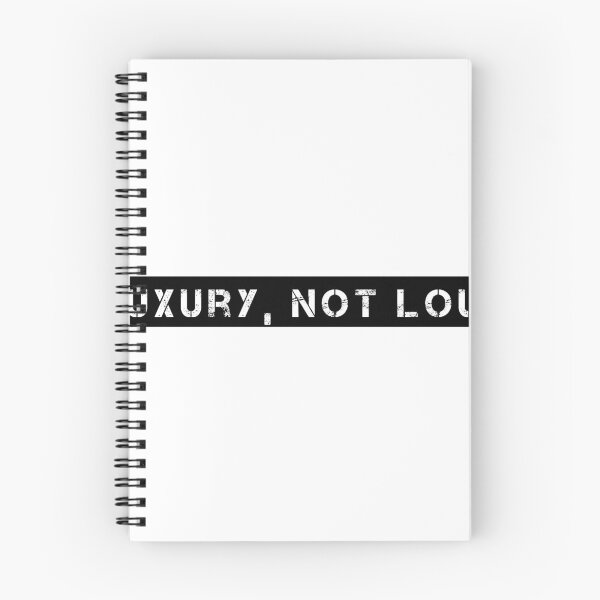 Item preview, Luxury, Not Loud designed and sold by Ninjacatoff.