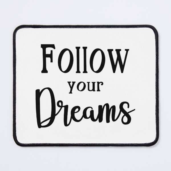 Item preview, Follow Your Dreams designed and sold by TheEmptyBottleStudio.
