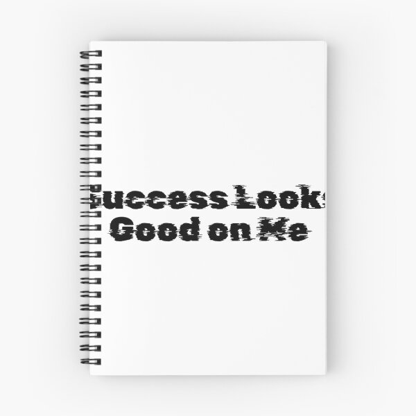 Item preview, Success Looks Good on Me designed and sold by Ninjacatoff.