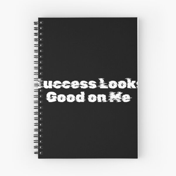Item preview, Success Looks Good on Me designed and sold by Ninjacatoff.