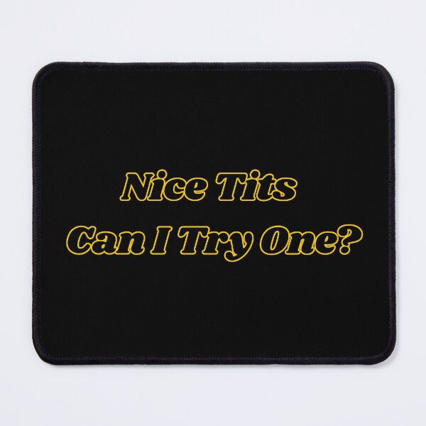 Item preview, Nice Tits Funny Gifts designed and sold by NoirElite.