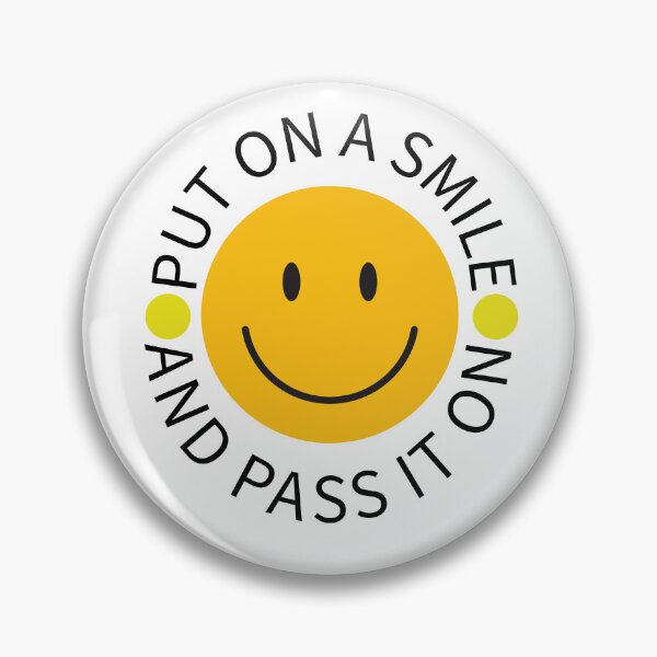 Item preview, Put on a smile and pass it on designed and sold by StarkXpressions.