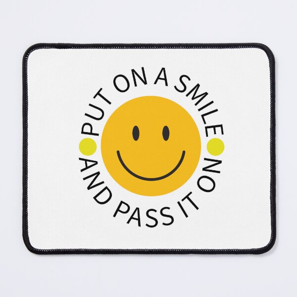 Item preview, Put on a smile and pass it on designed and sold by StarkXpressions.