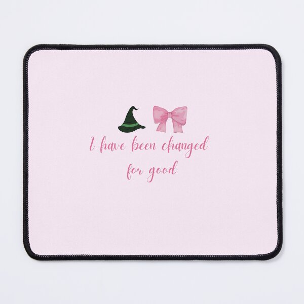 Item preview, I have been Changed for Good Wicked designed and sold by thescriptedlife.
