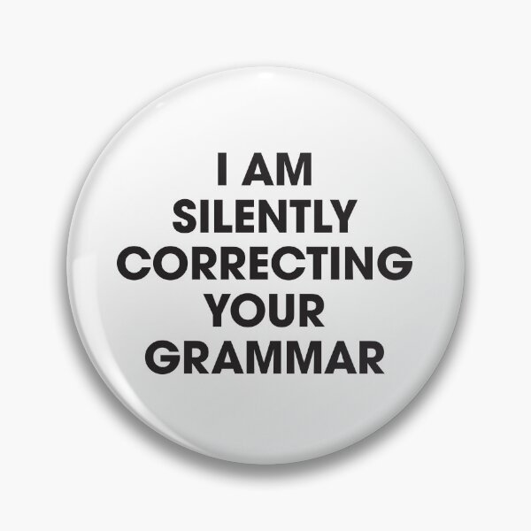 Item preview, I'm Silently Correcting Your Grammar designed and sold by thetshirtworks.
