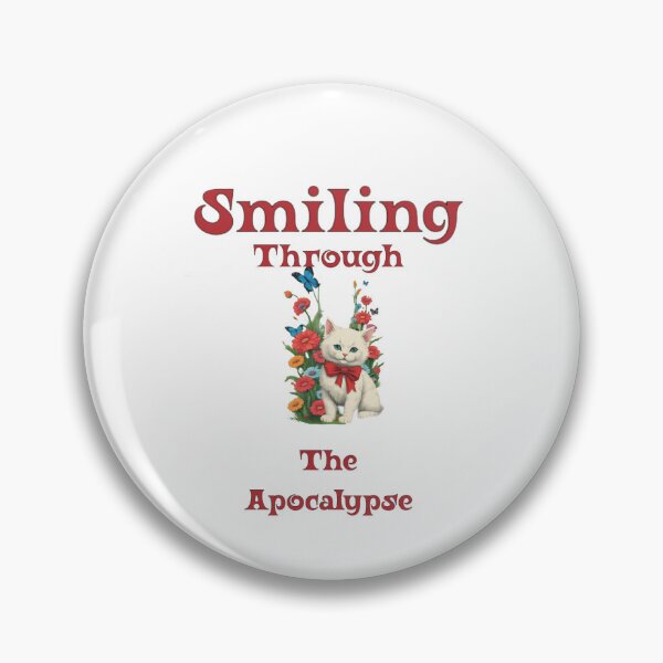 Item preview, Smiling through the apocalypse  designed and sold by HeritageTrading.