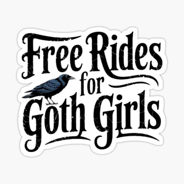 Item preview, Free Rides for Goth Girls Goth Girl Riding  designed and sold by VenomousLJ.