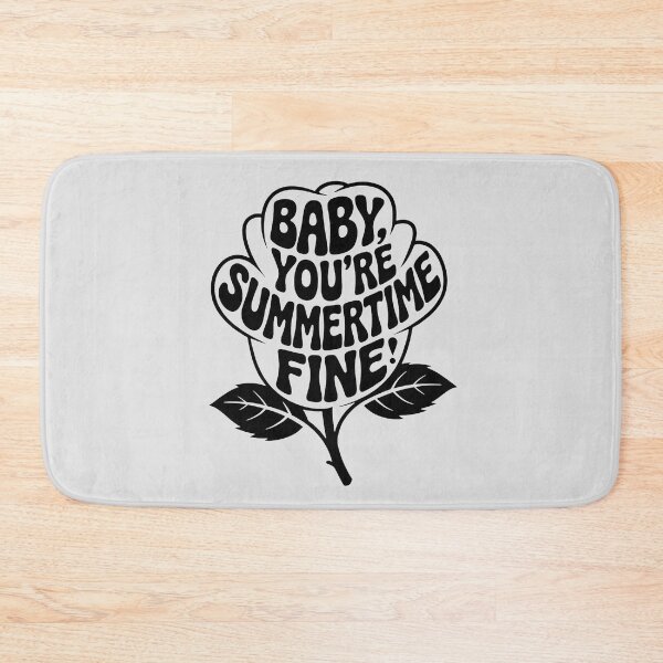 Item preview, YOU'RE SUMMERTIME FINE! designed and sold by SharingLove.