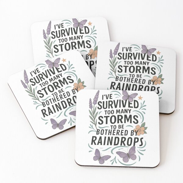 Item preview, I've Survived Too Many Storms To Be Bothered By Raindrops, Resilience, Mental Health, Self-Empowerment, Inspirational Quotes designed and sold by Orvista.