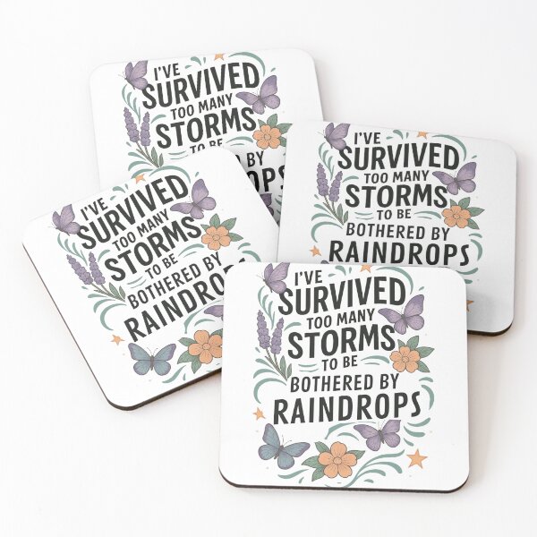 Item preview, I've Survived Too Many Storms To Be Bothered By Raindrops, ADHD, Resilience, Mental Health, Self-Empowerment, Inspirational Quotes designed and sold by Orvista.