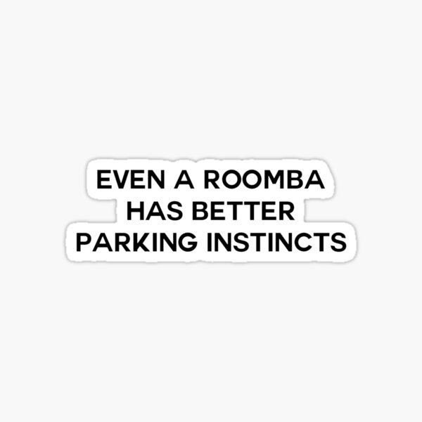 Item preview, Funny bad parking bumper sticker designed and sold by frozencoco.