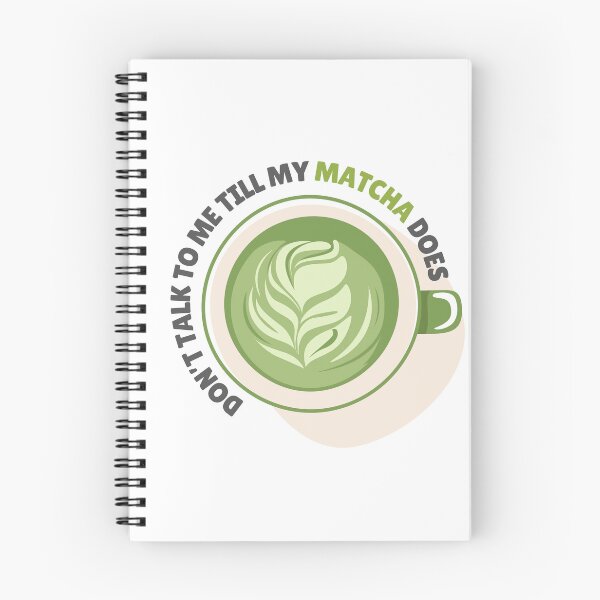 Item preview, Don't Talk To Me Till My Matcha Does | Matcha Brew | Matcha Drink | Matcha Lover designed and sold by PrintEveryday.