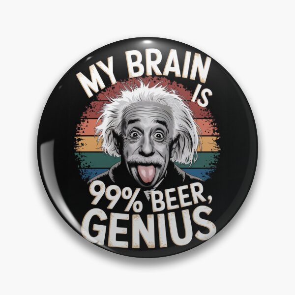 Item preview, albert einstein - my brain is 99% beer 1% genius retro vintage designed and sold by martin max.