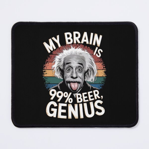 Item preview, albert einstein - my brain is 99% beer 1% genius retro vintage designed and sold by martin max.