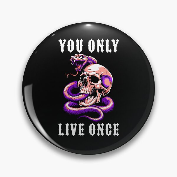 Item preview, You Only Live Once designed and sold by deathanarchy.
