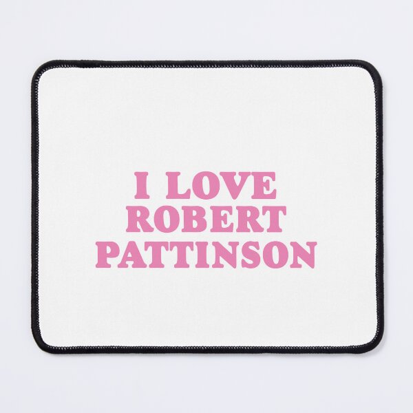 Item preview, I Love Robert Pattinson designed and sold by Jess Designs.