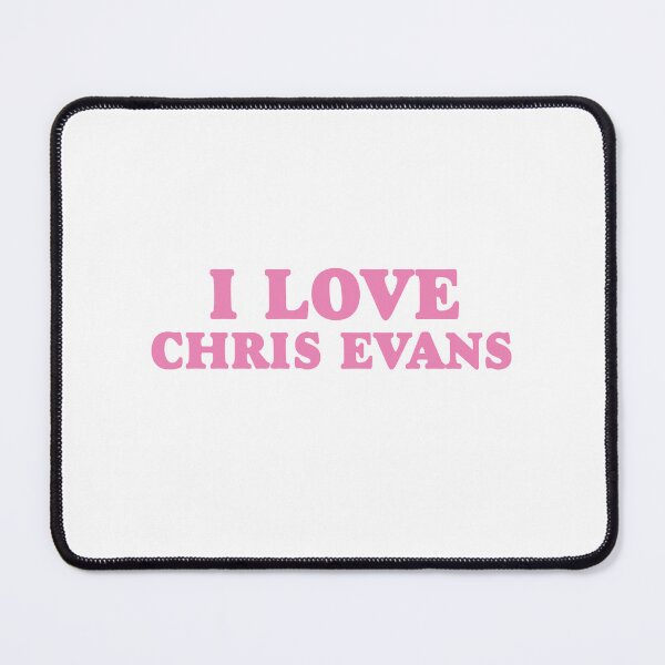 Item preview, I Love Chris Evans designed and sold by Jess Designs.