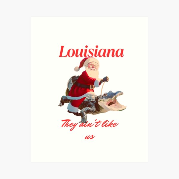 Item preview, Louisiana they ain't like us Santa riding alligator designed and sold by TaraPen.