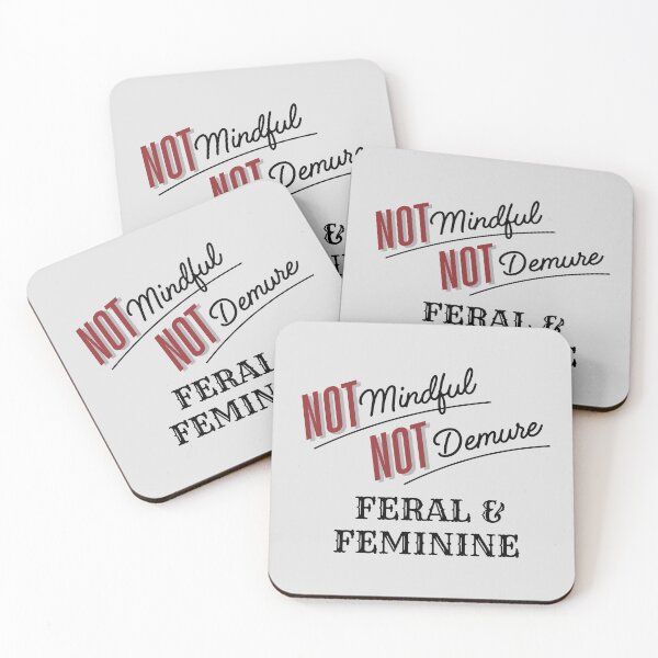 Item preview, Mindful, Demure, Feral, and Feminine  designed and sold by FeralNFeminine.