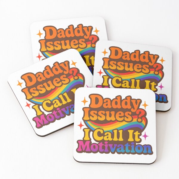 Item preview, Daddy Issues I Call It Motivation Queer Pride Art designed and sold by Haus Of Sin.