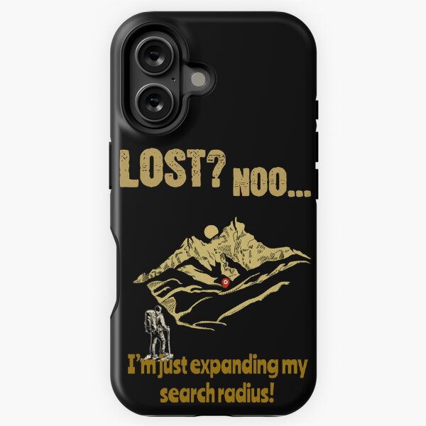 Item preview, Lost? No, I’m Expanding My Search Radius Geocaching & Hiking Design designed and sold by CosijosoArt.