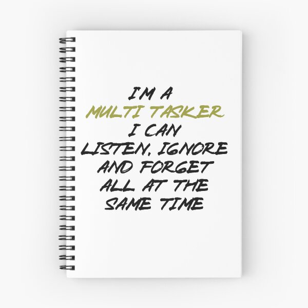 Item preview, Multi tasker and dont listen sacasm humor designed and sold by RicksgreatSWAG.