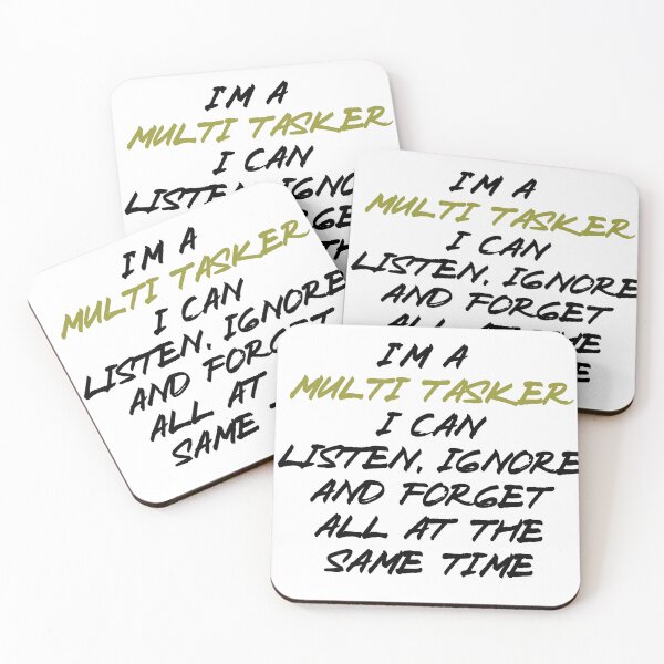 Item preview, Multi tasker and dont listen sacasm humor designed and sold by RicksgreatSWAG.