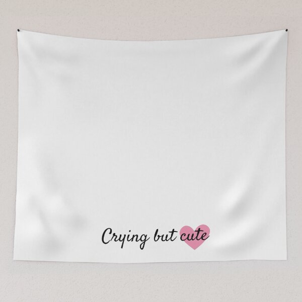 Item preview, Crying But Cute – Aesthetic Sad Girl Quote Design designed and sold by MoonlightGarden.