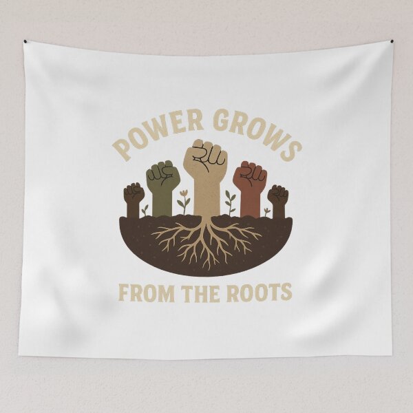 Item preview, Power Grows from the Roots designed and sold by Horizon Made.
