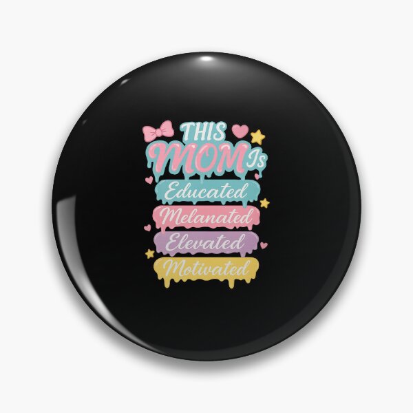 Item preview, Funny Educated Motivated Elevated Melanated Mom Mothers Day designed and sold by diyoor.