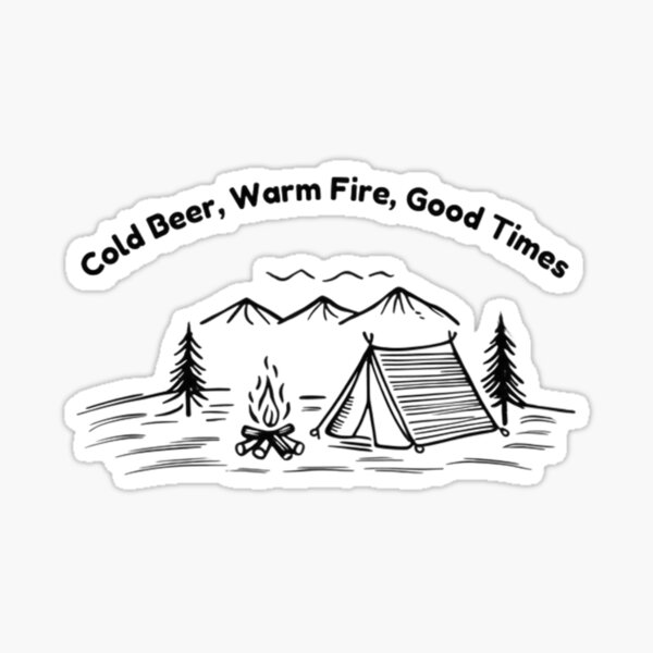 Item preview, Goss Apparel Cold Beer, Warm Fire, Good Times  designed and sold by GossApparel.