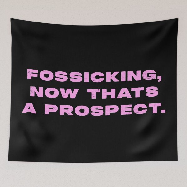 Item preview, Fossicking,  now thats a prospect  designed and sold by Nomad-Maynard.